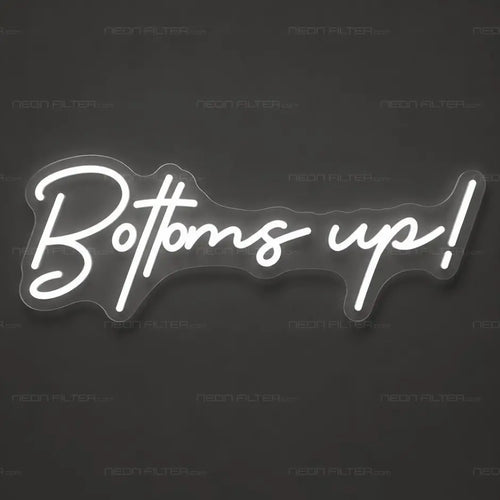Bottoms Up Neon Sign for BarPub Decor - Neon Filter