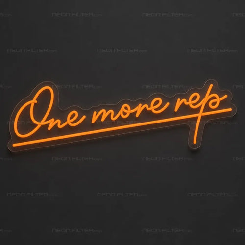 One More Rep Neon Sign for Gym Decor - Neon Filter