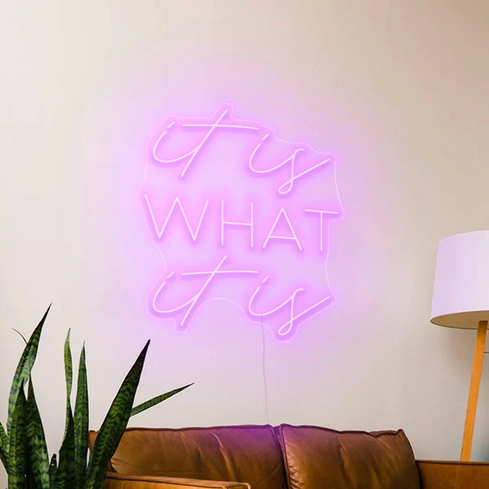 It is what it is Neon Sign in pastel pink