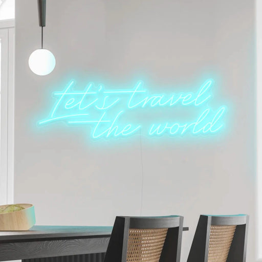 Let's travel the world Neon Sign