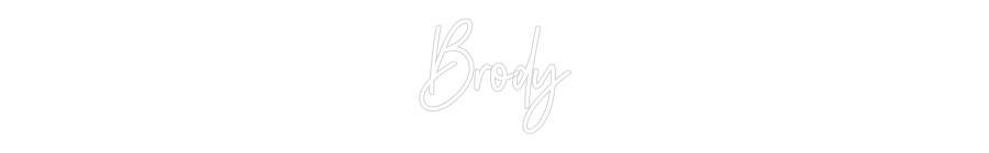 Custom Neon: Brody