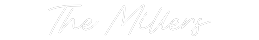 Custom Neon: The Millers