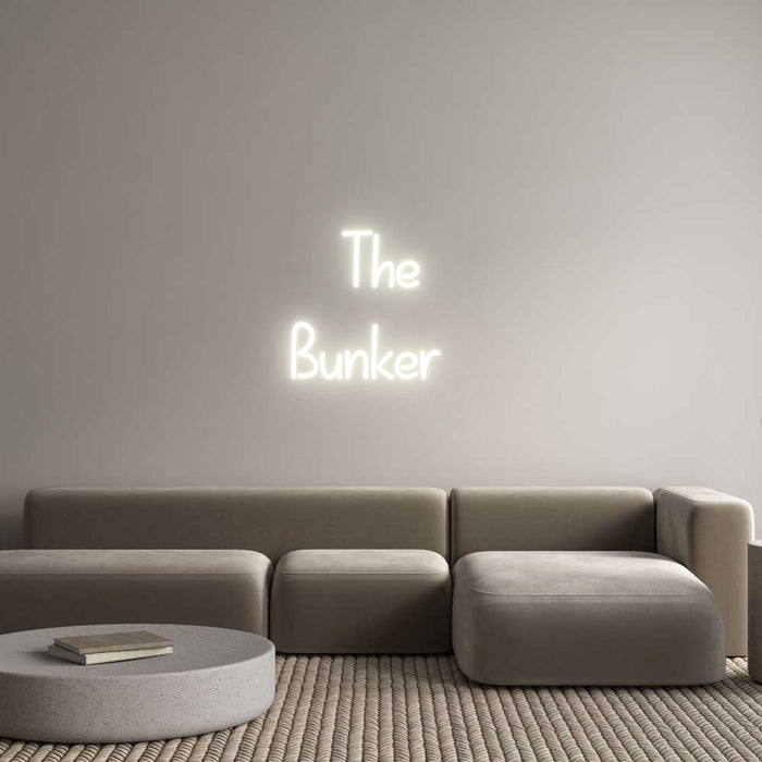 Custom Neon: The
Bunker