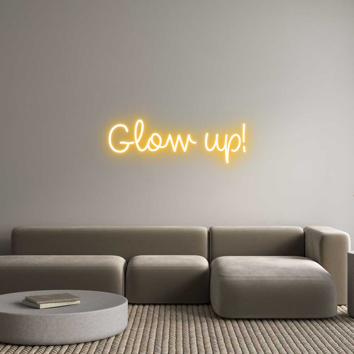 Custom Neon: Glow up!
