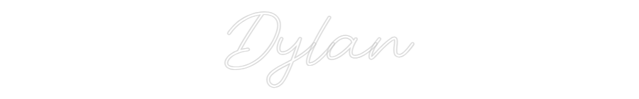 Custom Neon: Dylan