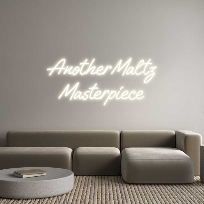 Custom Neon: Another Maltz...