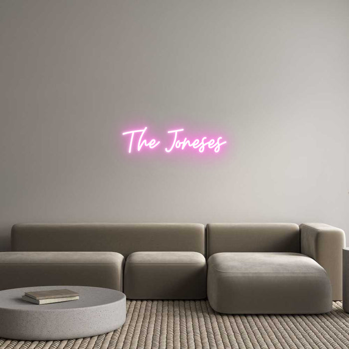 Custom Neon: The Joneses