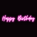 Happy Birthday Neon Sign in Love Potion Pink