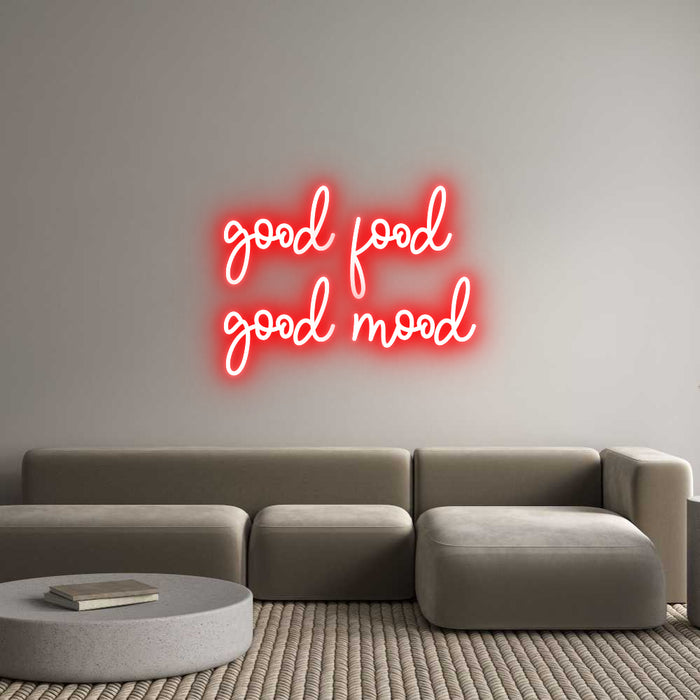 Custom Neon: good food
go...