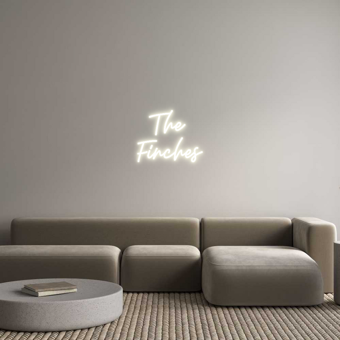 Custom Neon: The 
Finches