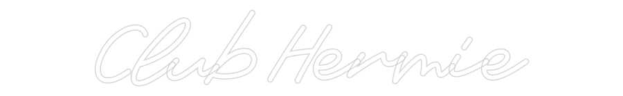 Custom Neon: Club Hermie
