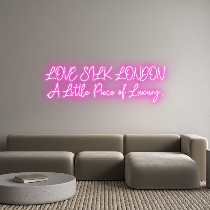 Custom Neon: LOVE SILK LON...