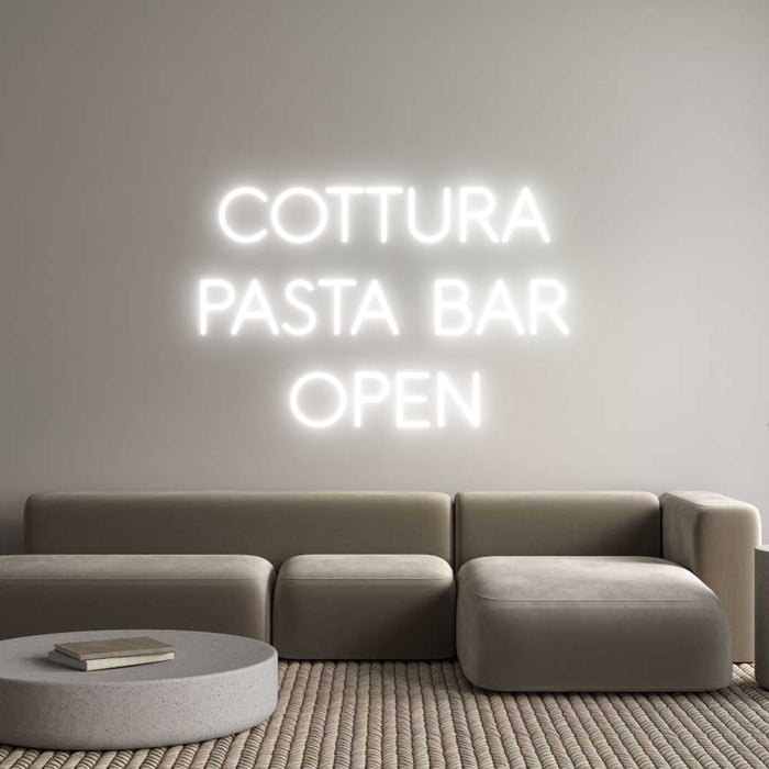 Custom Neon: COTTURA
PAST...