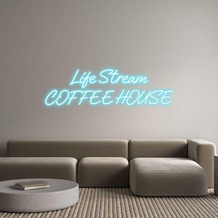 Custom Neon: Life Stream
...