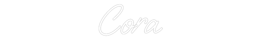 Custom Neon: Cora