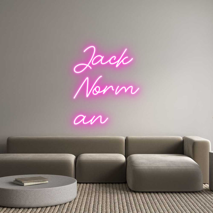 Custom Neon: Jack
Norm
an