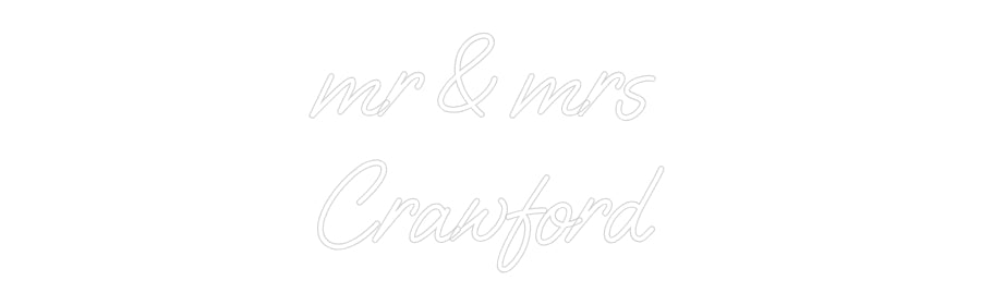 Custom Neon: mr & mrs 
Cr...