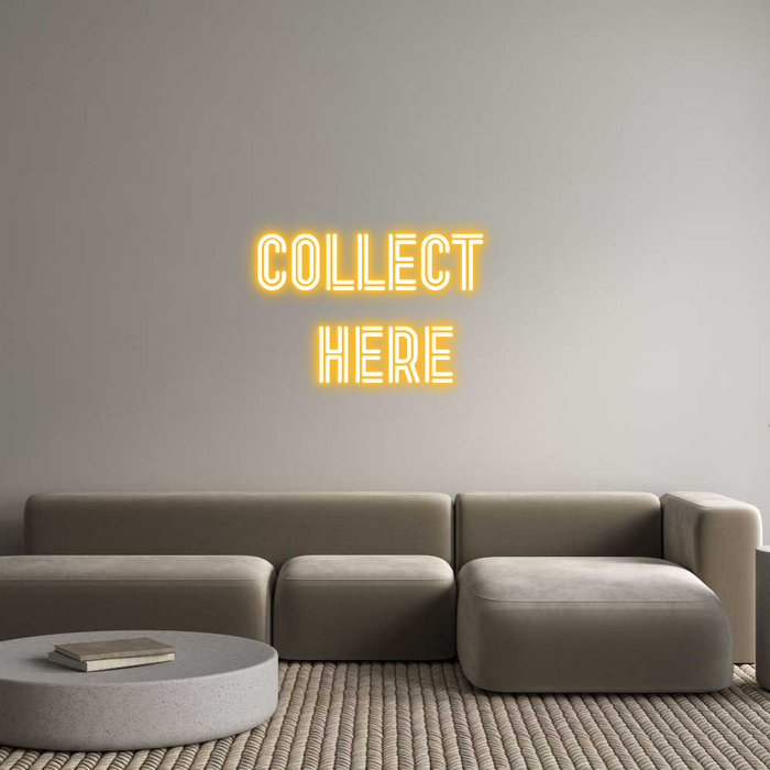 Custom Neon: Collect 
here
