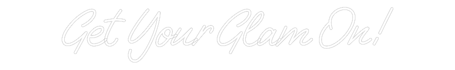 Custom Neon: Get Your Glam...