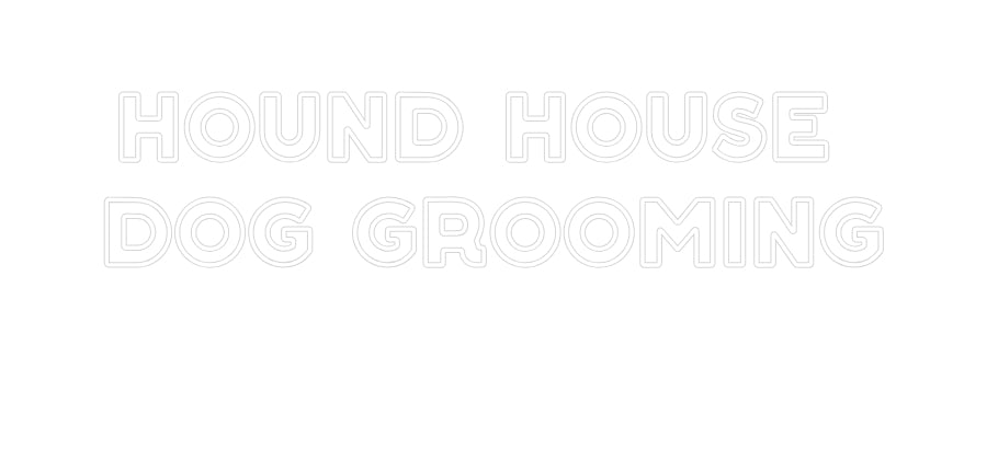 Custom Neon: Hound House 
...