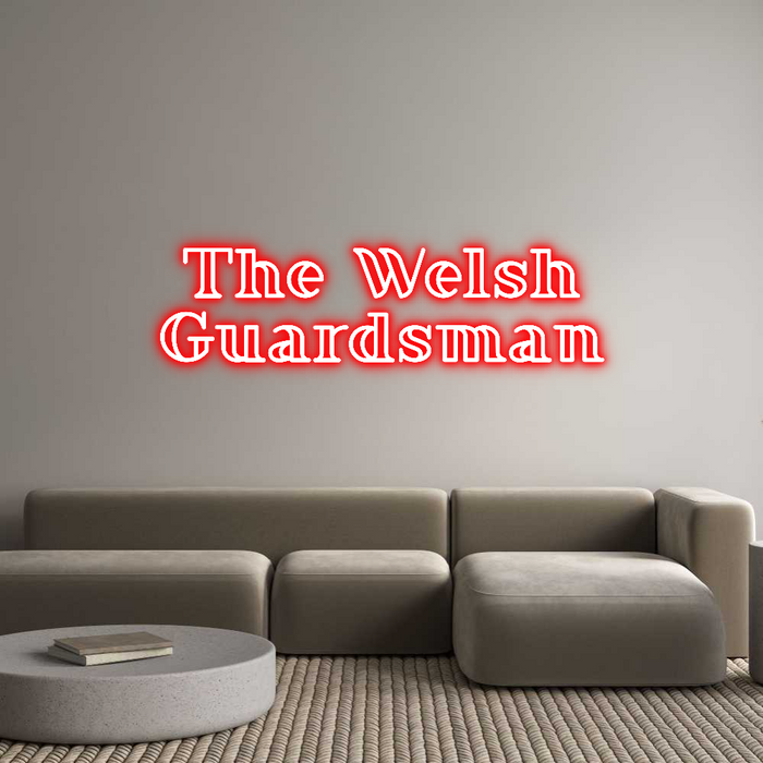 Custom Neon: The Welsh
Gu...