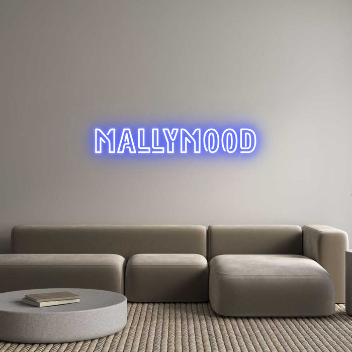 Custom Neon: MALLYMOOD