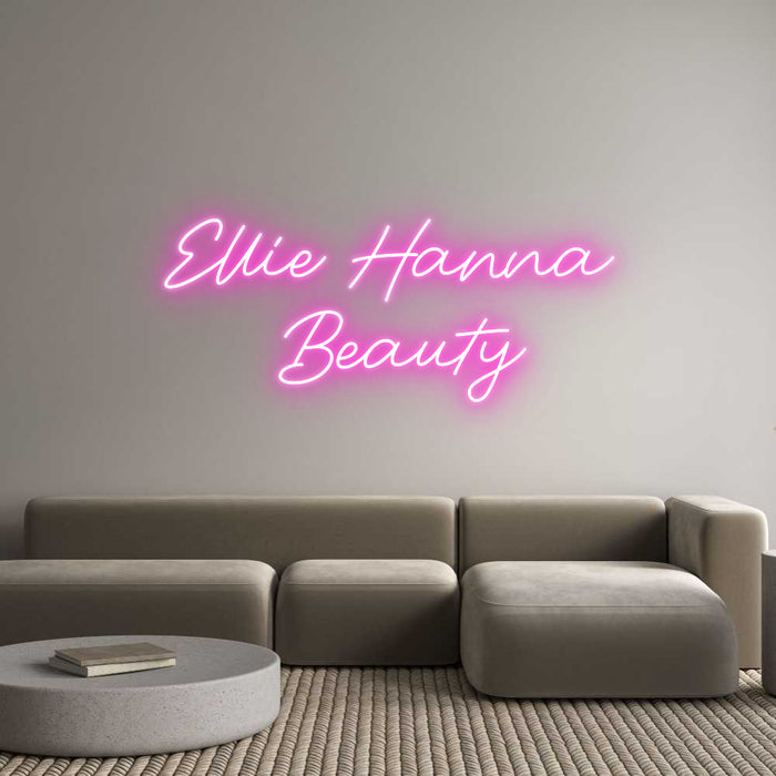 Custom Neon: Ellie Hanna
...