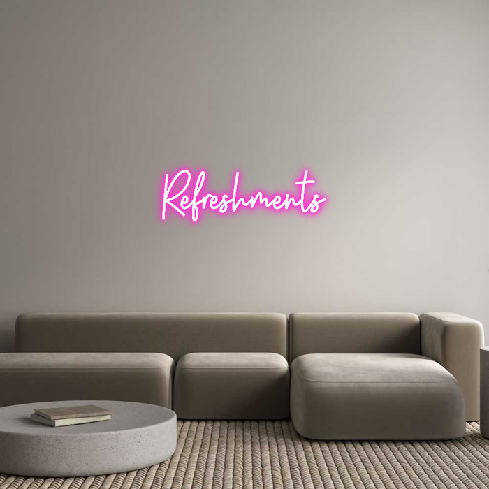 Custom Neon: Refreshments