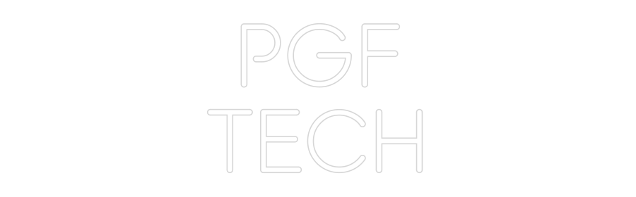 Custom Neon: PGF
TECH