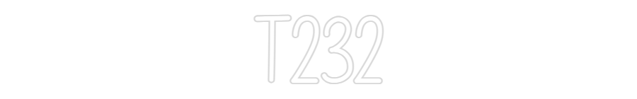 Custom Neon: T232