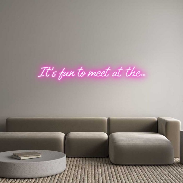 Custom Neon: It's fun to m...