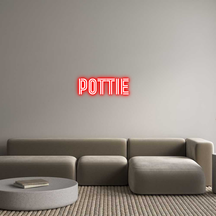 Custom Neon: POTTIE