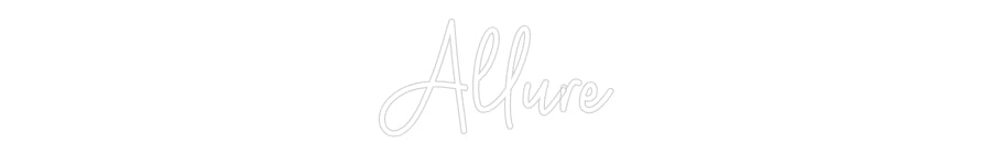 Custom Neon: Allure