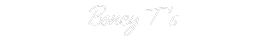 Custom Neon: Boney T's