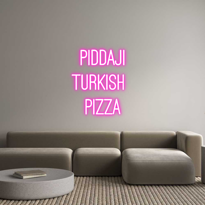 Custom Neon: Piddaji
Turk...