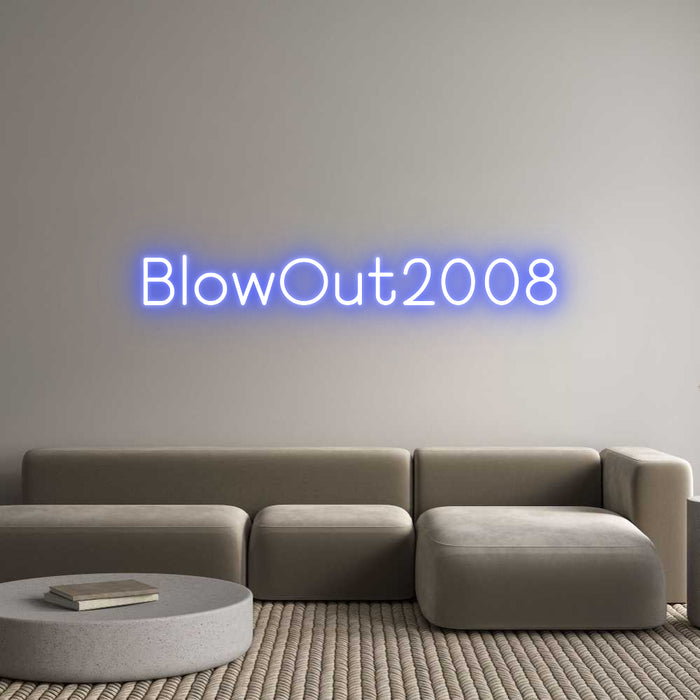 Custom Neon: BlowOut2008