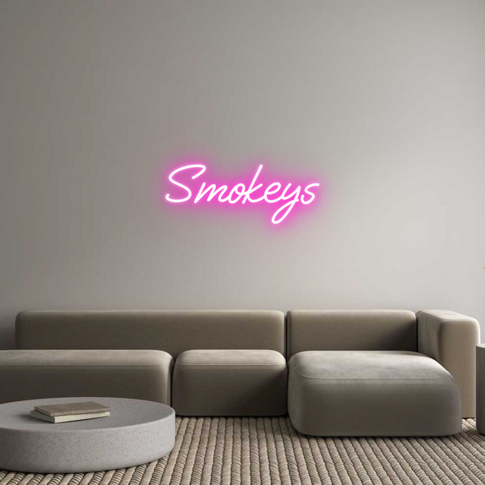 Custom Neon: Smokeys