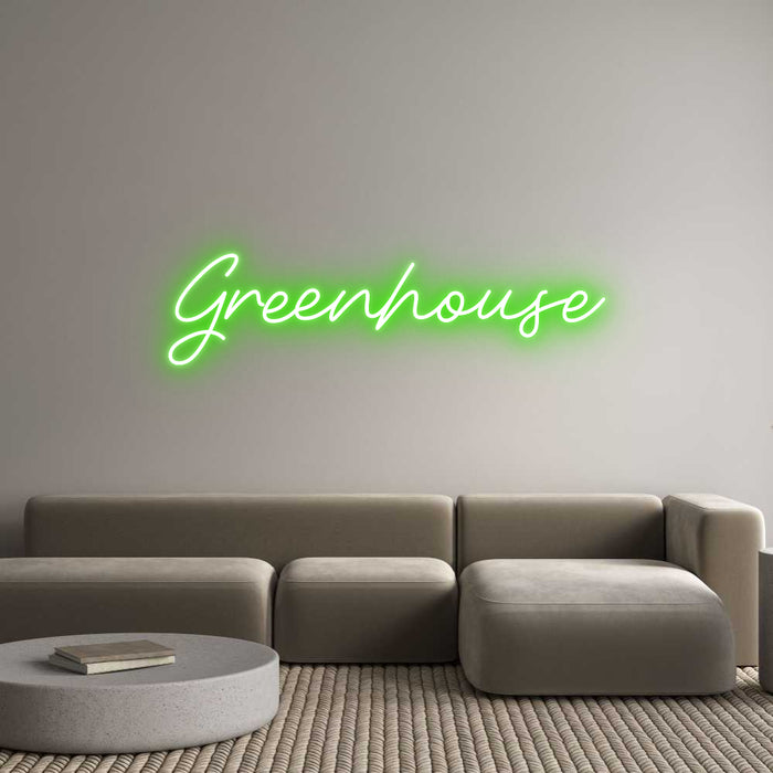 Custom Neon: Greenhouse