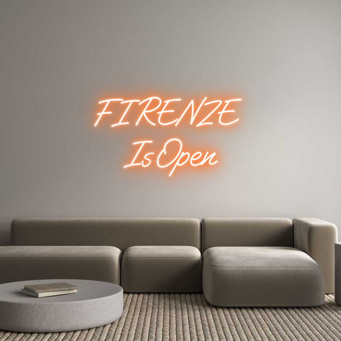 Custom Neon: FIRENZE 
Is ...