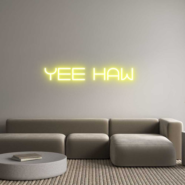 Custom Neon: Yee haw