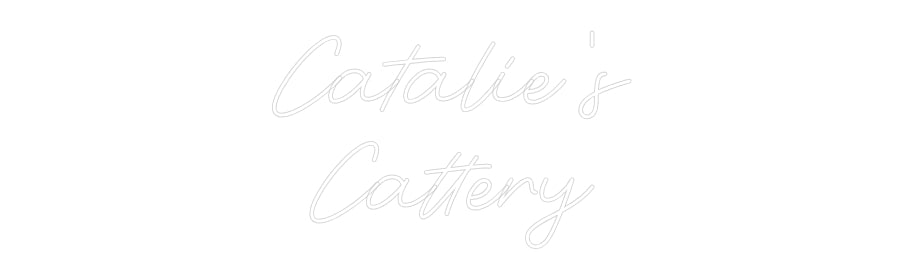 Custom Neon: Catalie's
Ca...