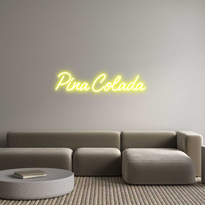 Custom Neon: Pina Colada