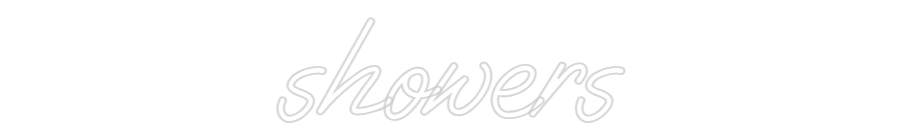 Custom Neon: showers