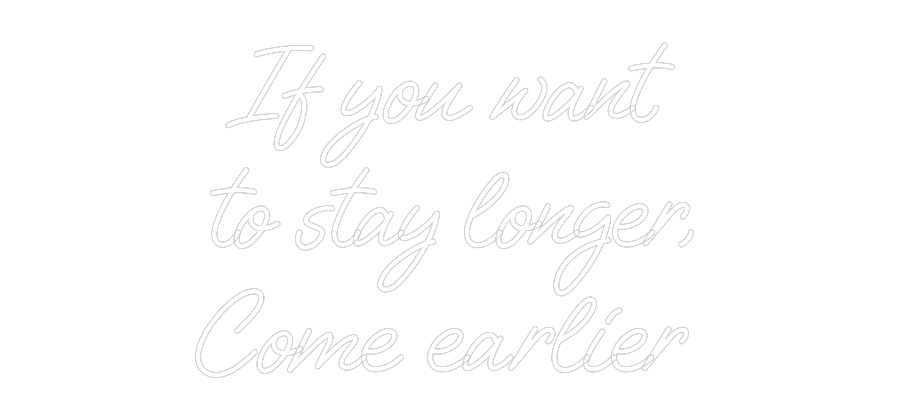 Custom Neon: If you want
...