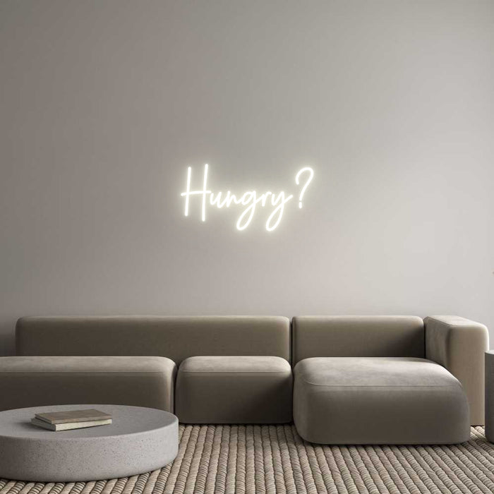 Custom Neon: Hungry?