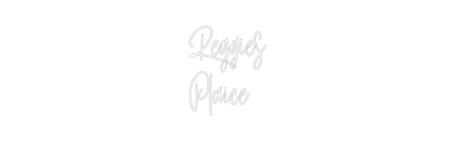 Custom Neon: Reggies
Plai...