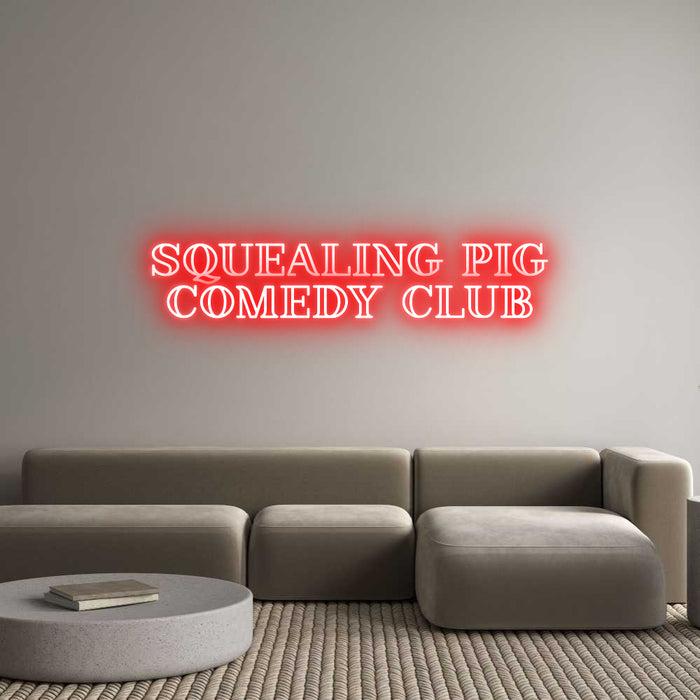 Custom Neon: SQUEALING PIG...