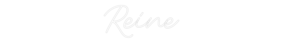 Custom Neon: Reine