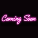 Coming soon neon sign in love potion pink