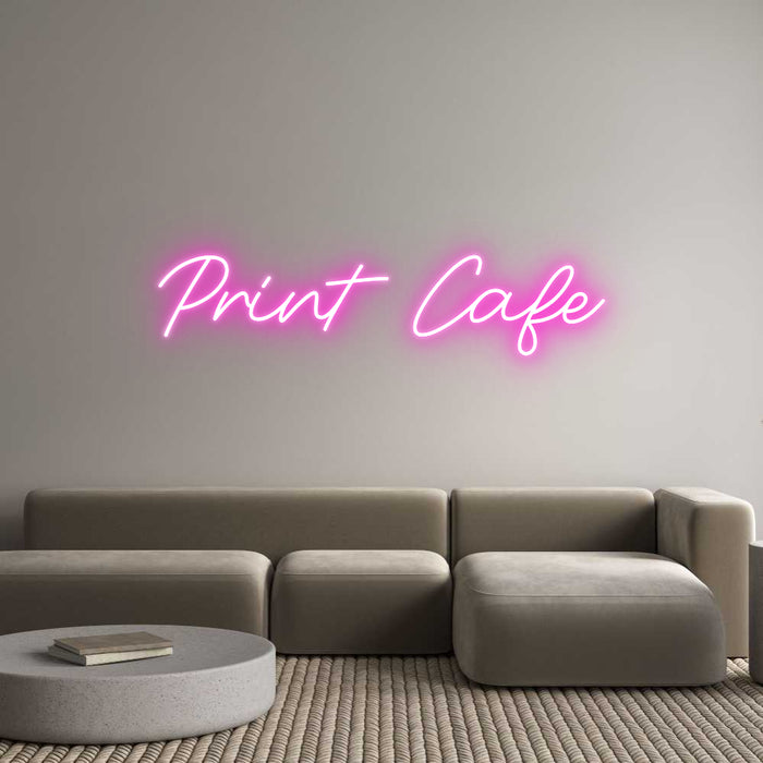 Custom Neon: Print Cafe